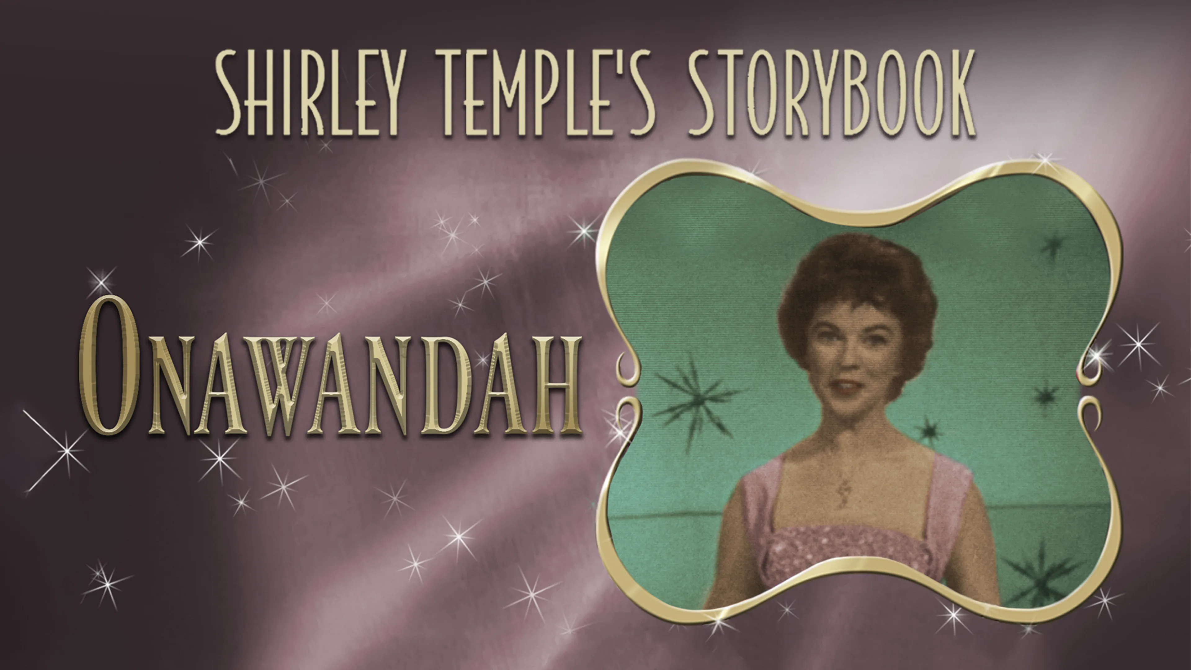 Shirley Temple's Storybook: Onawandah poster